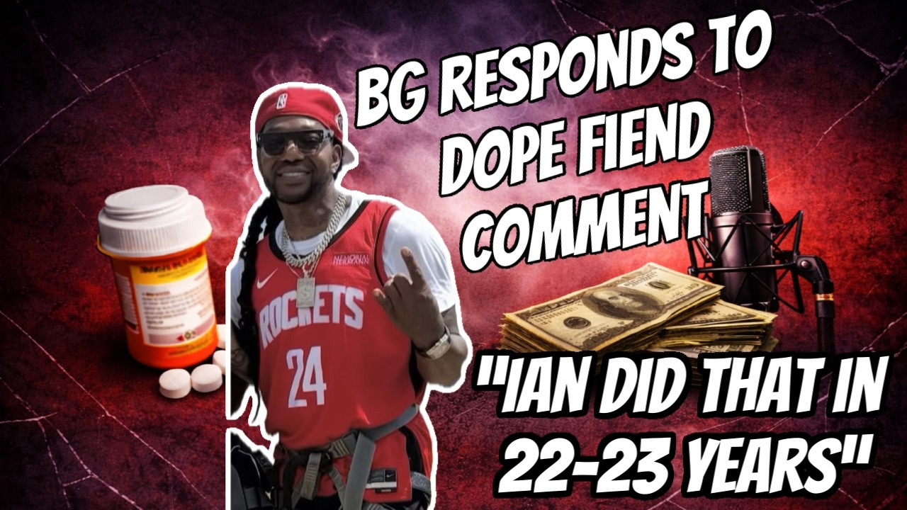 BG RESPONDS TO DOPE FIEND COMMENT 