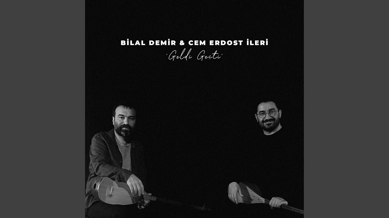 Geldi Geçti (feat. Cem Erdost İleri)