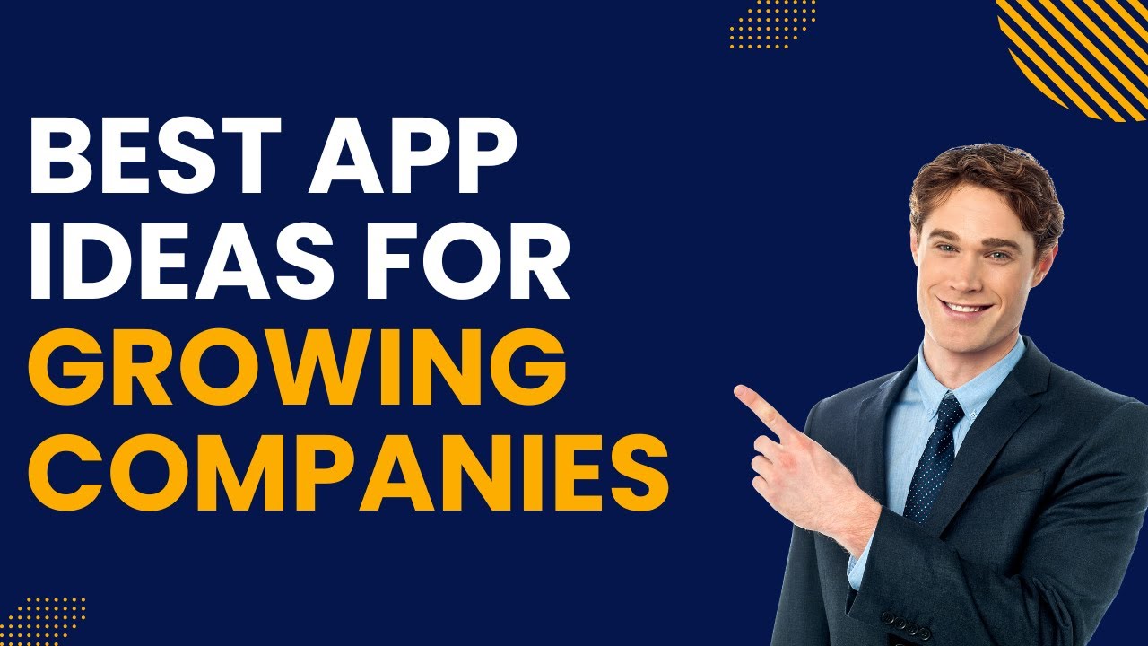 10 Best App Ideas for Startups And Growing Businesses - ValueCoders