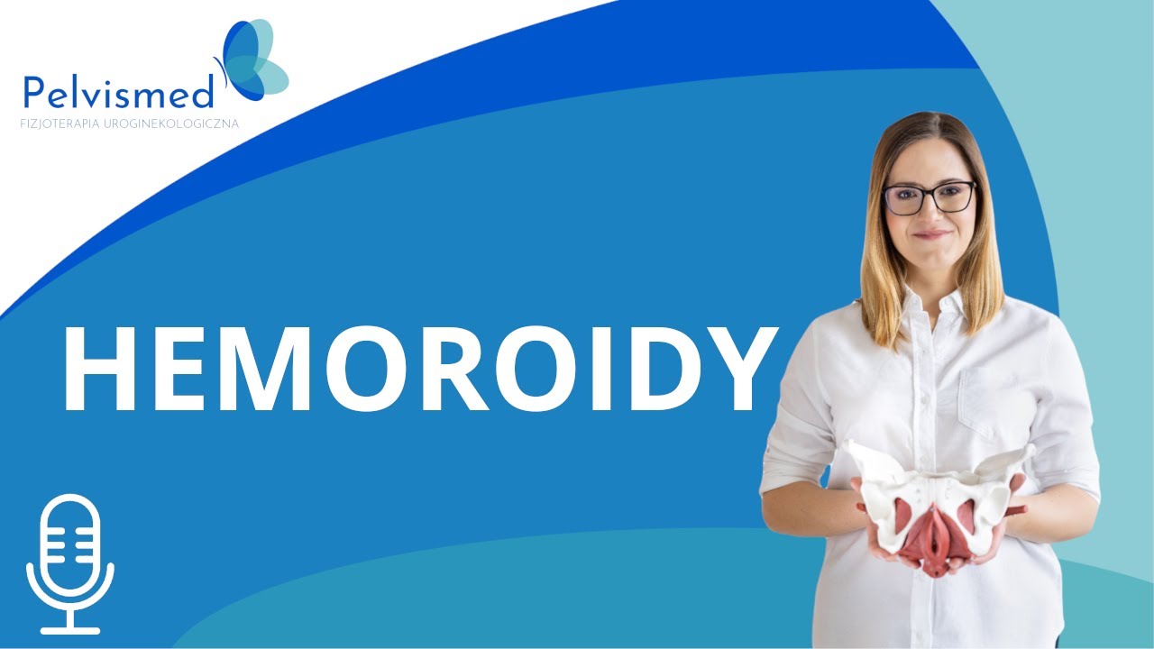 🎙️ Każdy ma hemoroidy! | #22