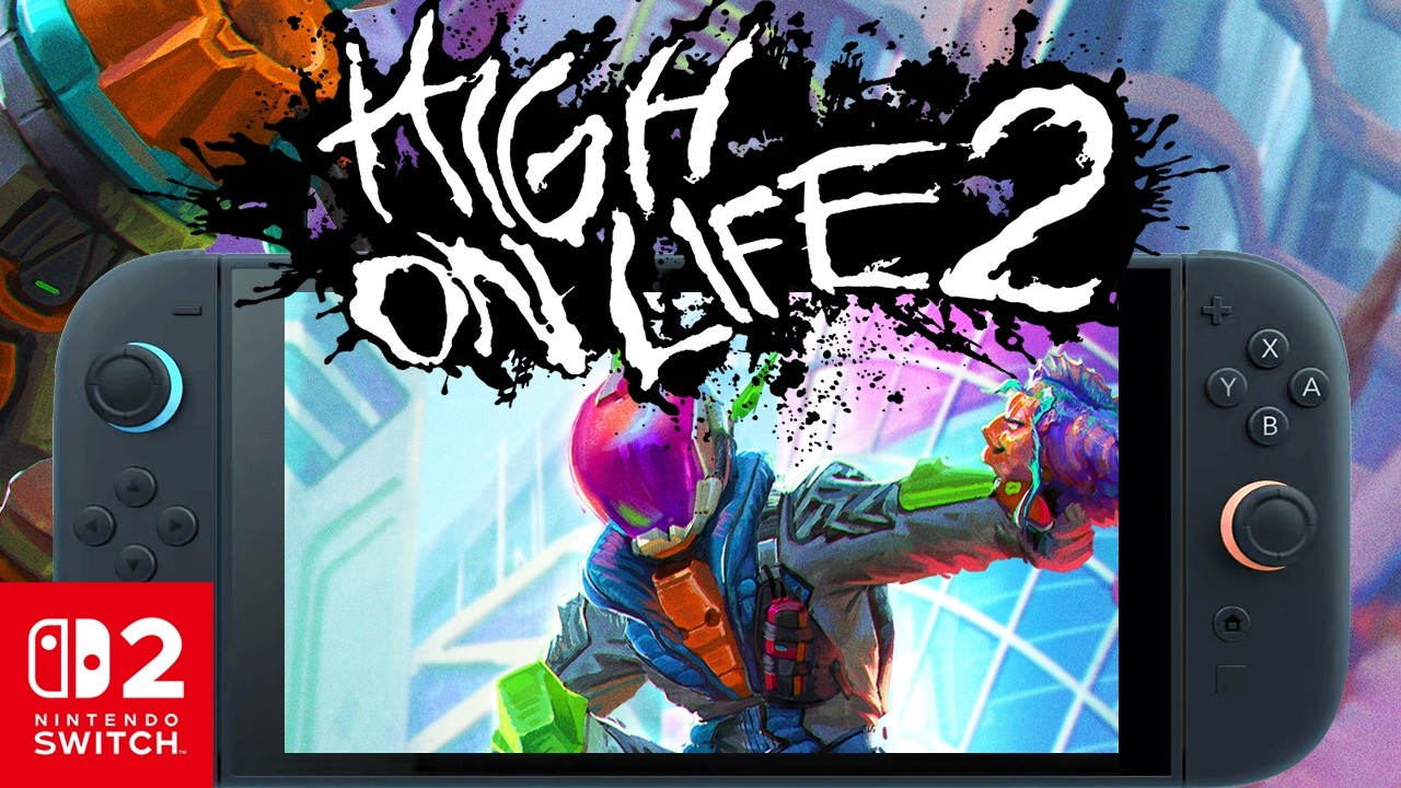 HIGH ON LIFE 2 Switch 2 Performance: Handheld/Docked Gameplay