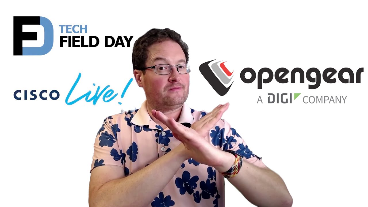 Tech Field Day Extra - Cisco Live 2022 - Open Gear