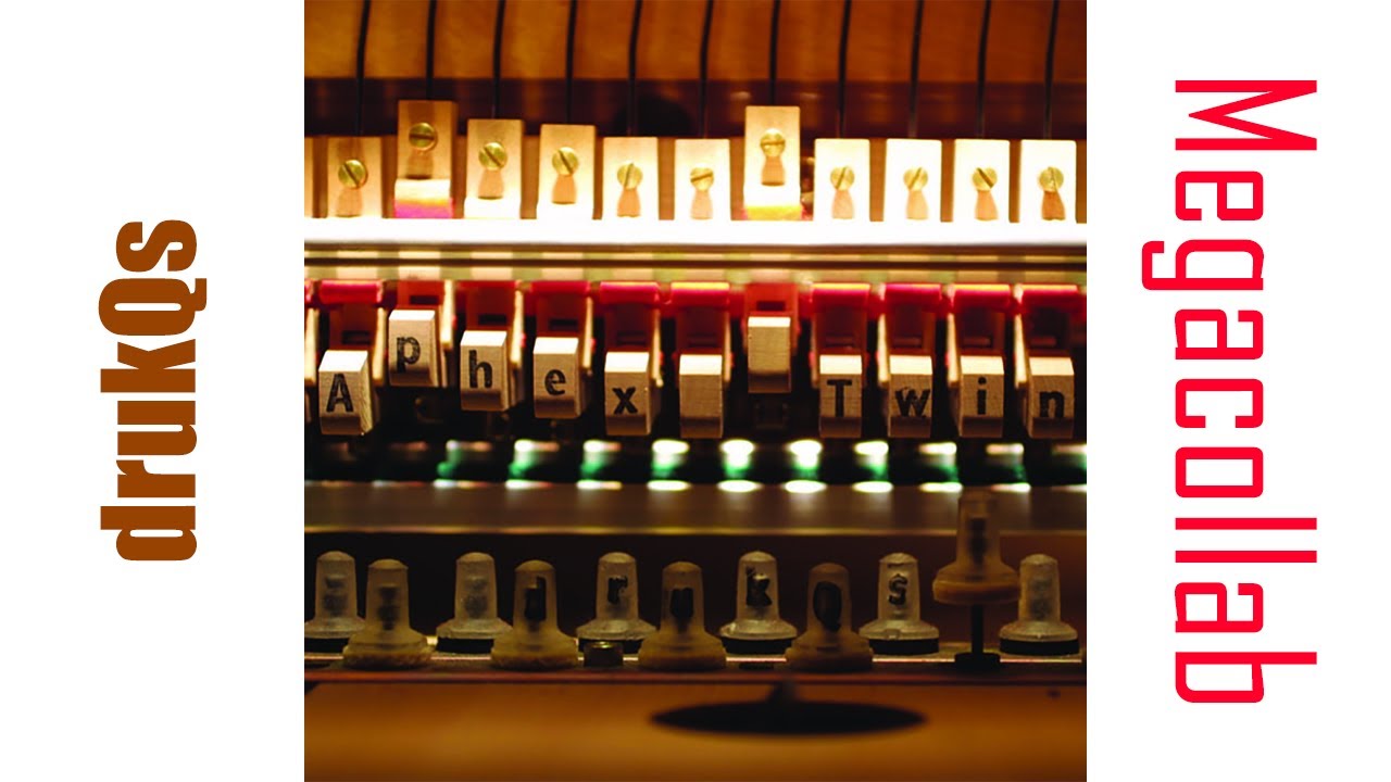Ranking Aphex Twin's drukQs (Megacollab)