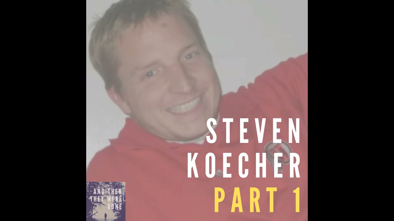 Steven Koecher - Part 1