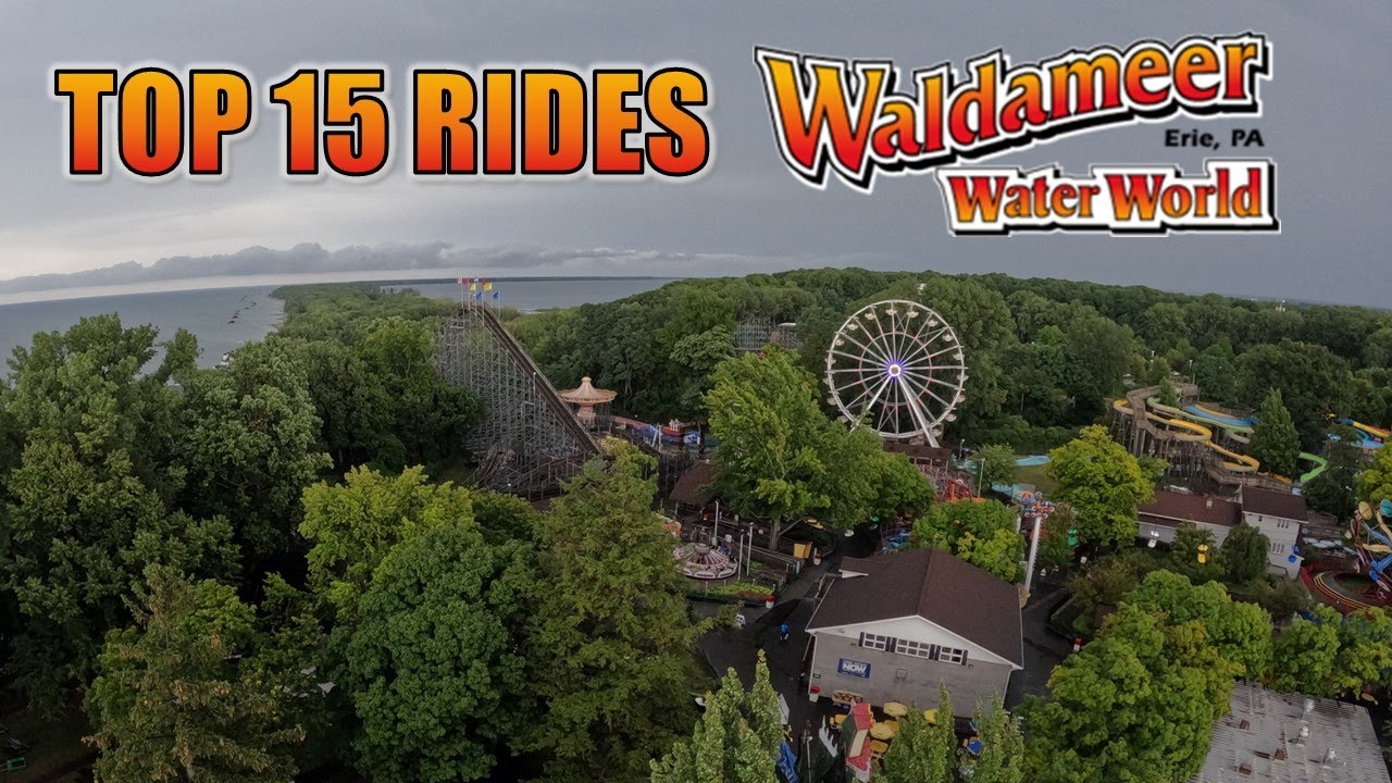 Top 15 Rides at Waldameer & Water World