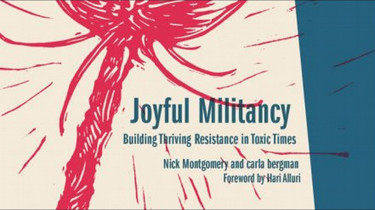 Reading Joyful Militancy