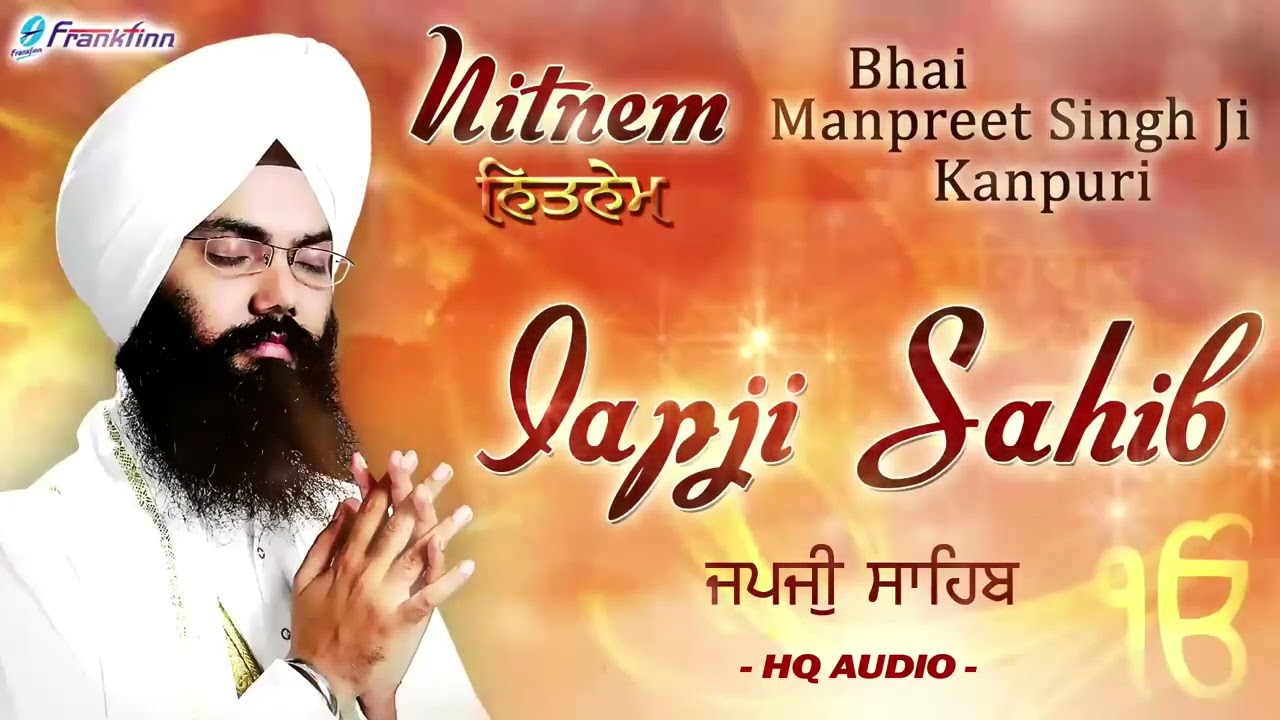 Japji Sahib Full Live Path Bhai Manpreet Singh Ji Kanpuri   Nitnem   New Shabad Gurbani Kirtan Live