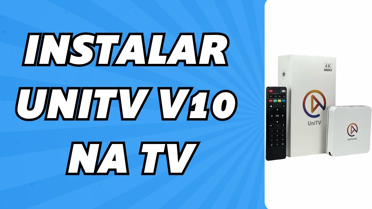 Como Instalar UniTV V10 na TV