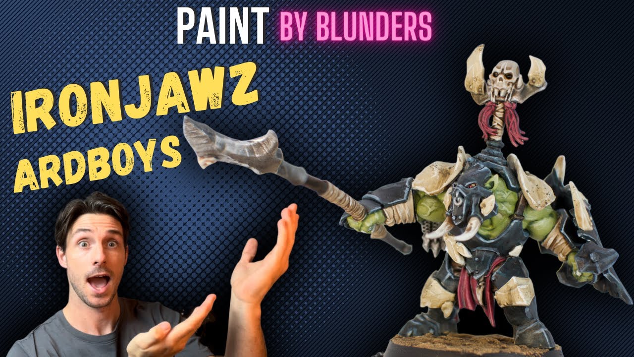 Как красить: Ironjawz Ardboys