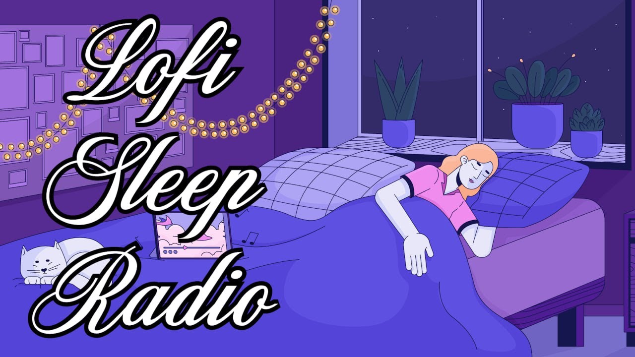 Lofi Sleep Radio 🌙 9 Hours of Calm Music for Deep Sleep & Relaxation