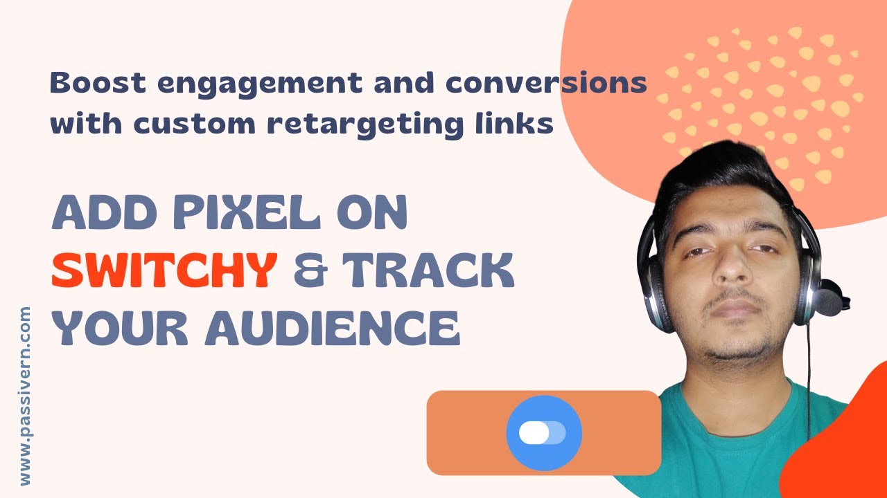 How to setup Pixel in Switchy Io - Facebook, LinkedIn, Twitter, GA, GTM, Quora Pixel | Passivern