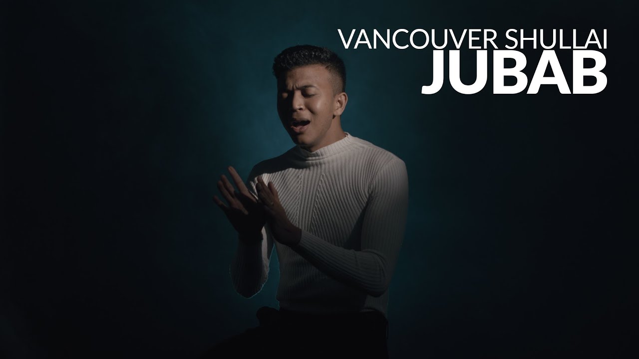 VANCOUVER SHULLAI - JUBAB (OFFICIAL MUSIC VIDEO)