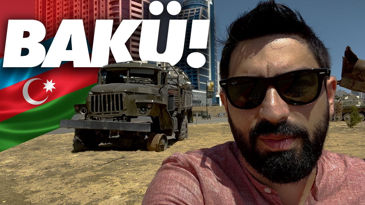 Bakü'de 48 Saat...