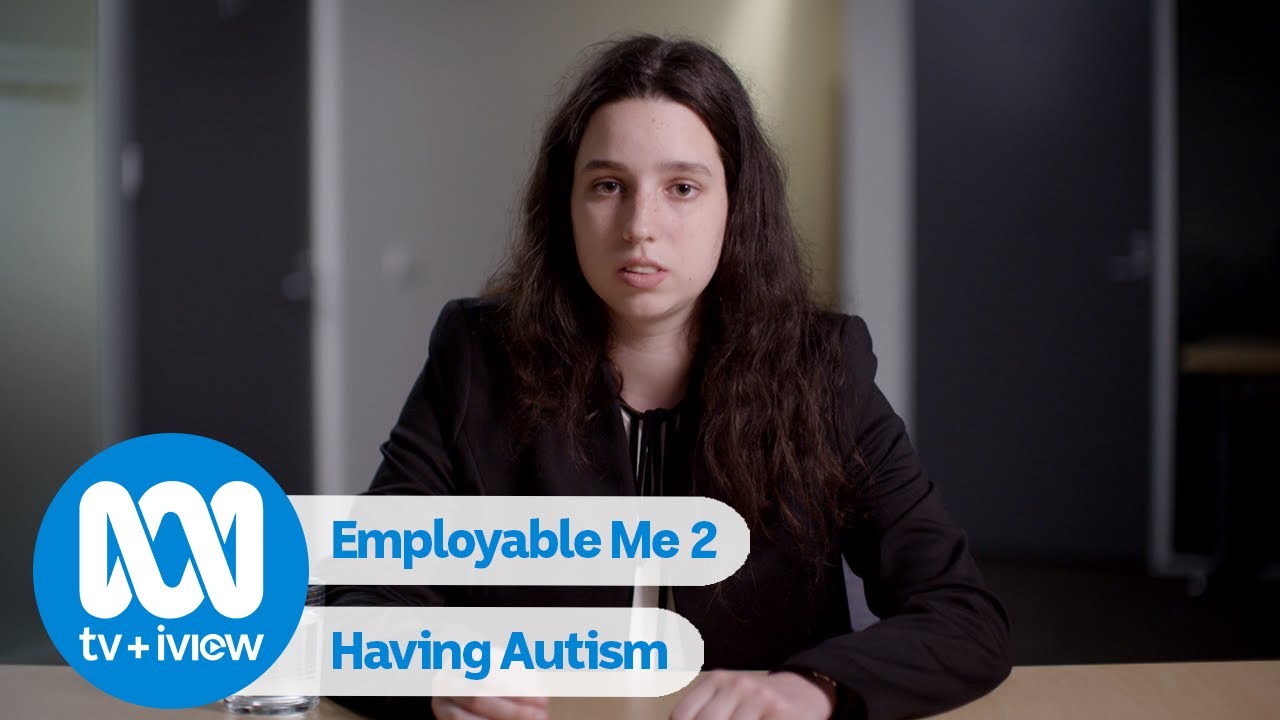 Employable Me: What does Autism look like?