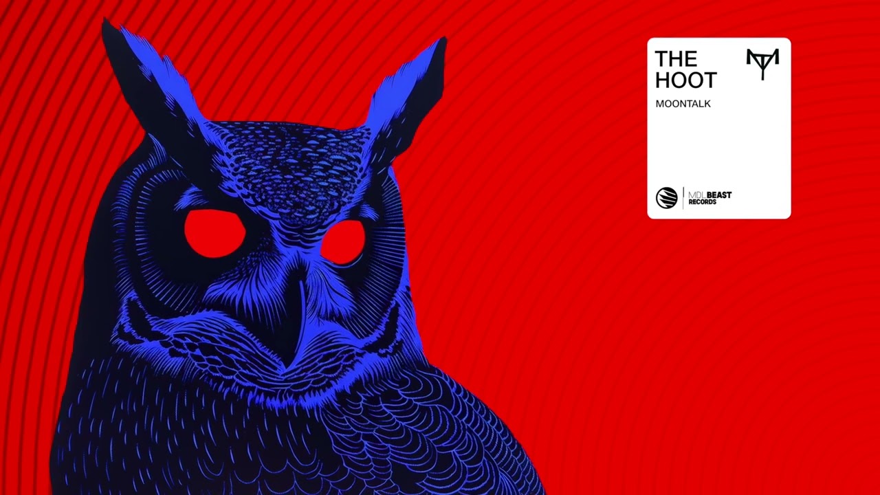 Moontalk - The Hoot (Extended Owl Mix)