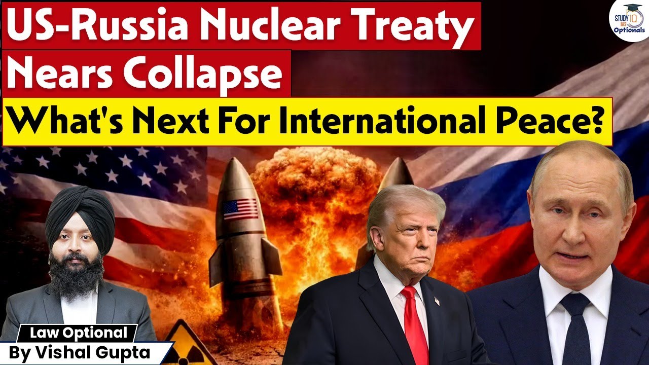 US–Russia Nuclear Treaty Nears Collapse | What It Means for Global Peace? | Vishal Gupta
