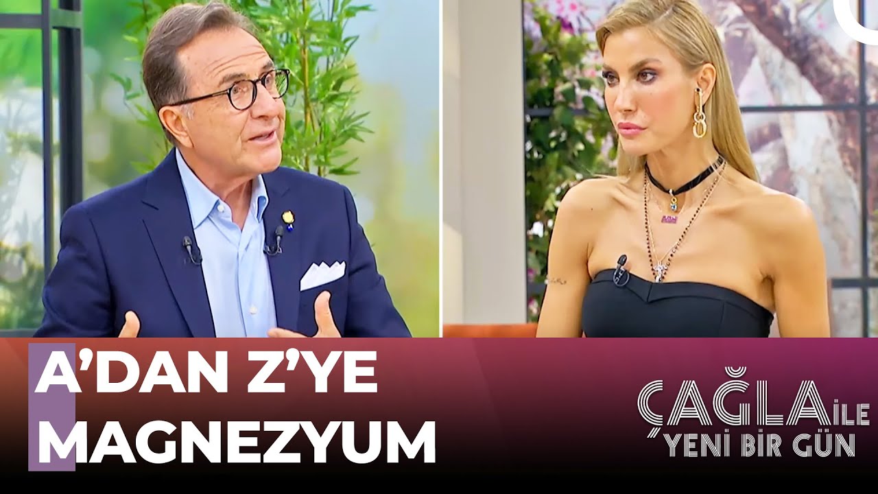 Magnezyum Sihrine İnanın! - Çağla İle Yeni Bir Gün 830.Bölüm