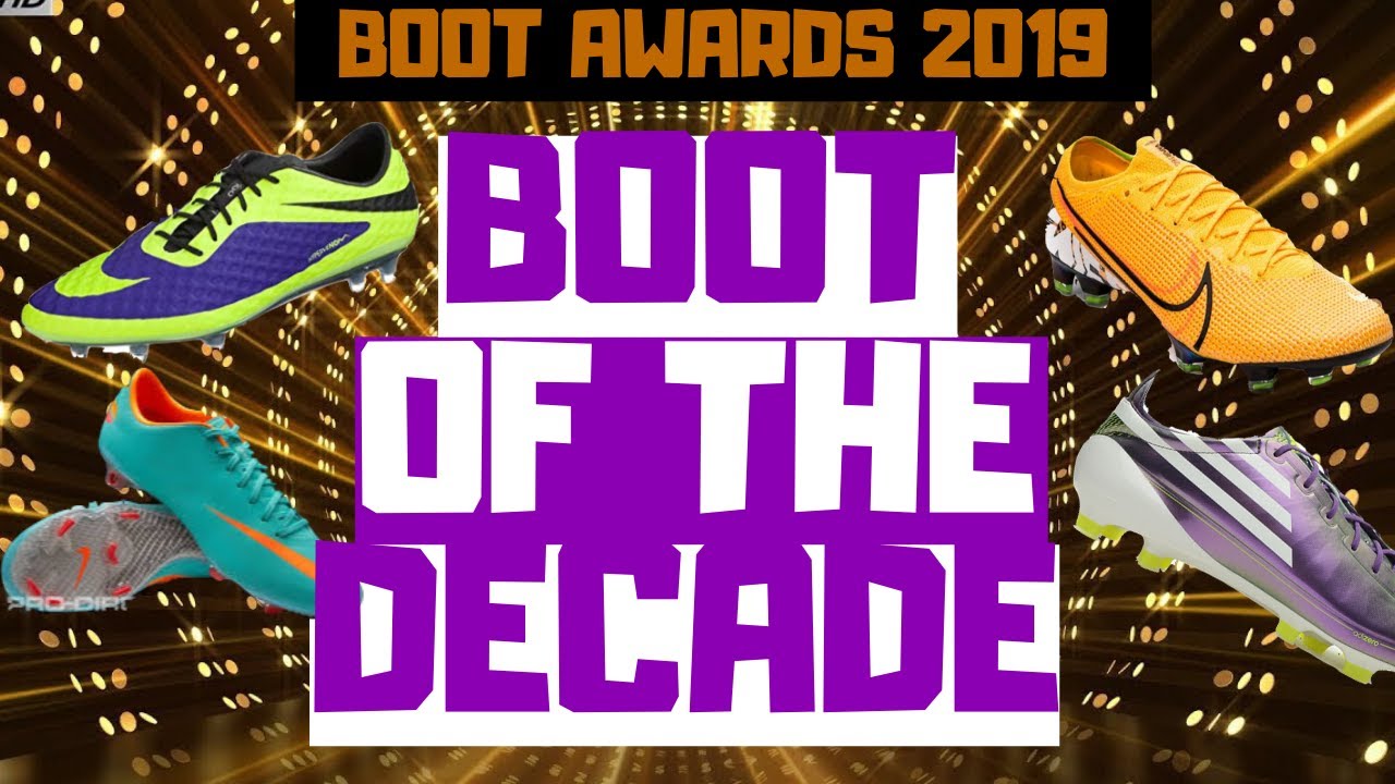 The Definitive List For The Top 5 Best Football Boots Of The Decade. 2010 - 2020