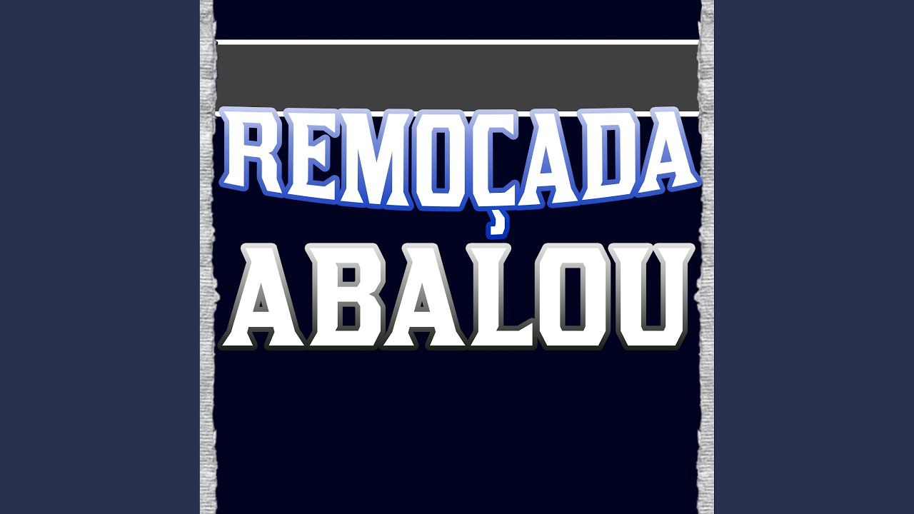Remoçada Abalou