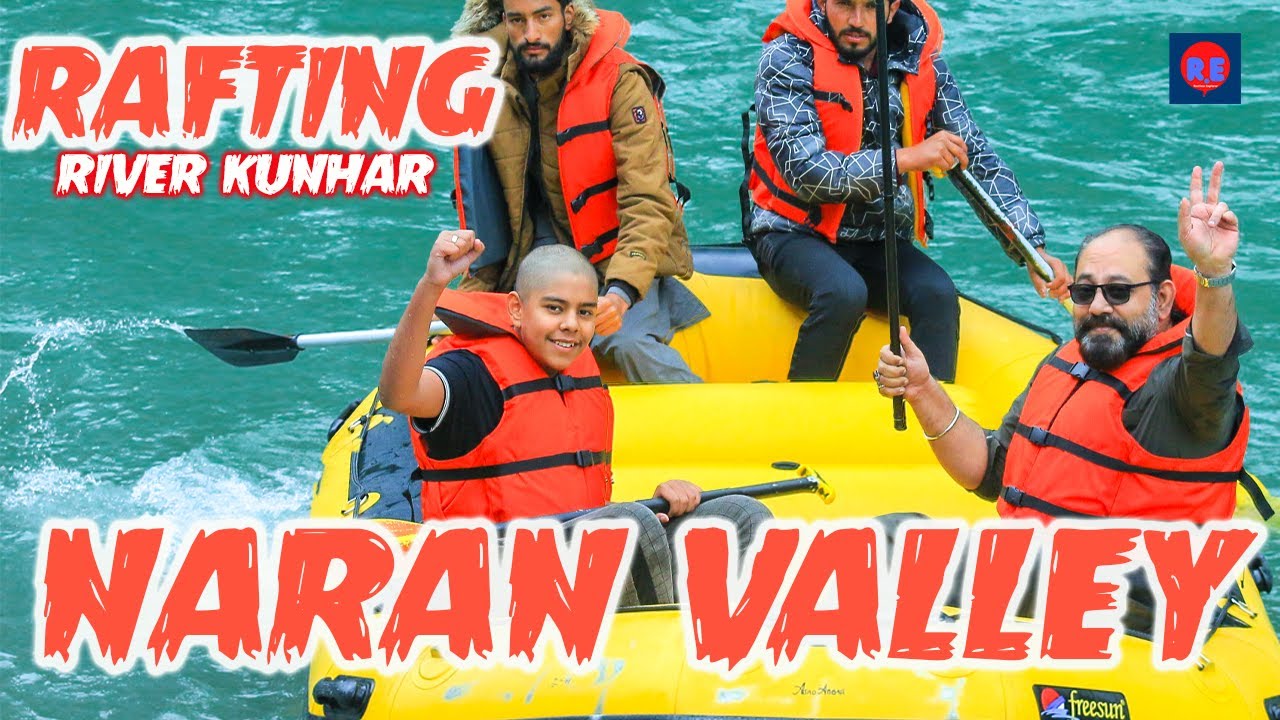 RAFTING IN RIVER KUNHAR | Naran Valley | Exciting Adventure