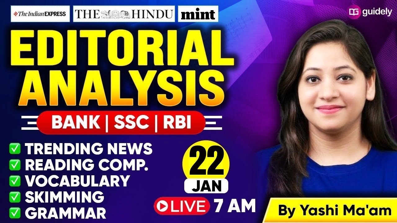 22nd Jan 2026 | The Hindu Editorial Analysis | Reading, Grammar, Vocab,MCQs | Editorial By Yashi Mam