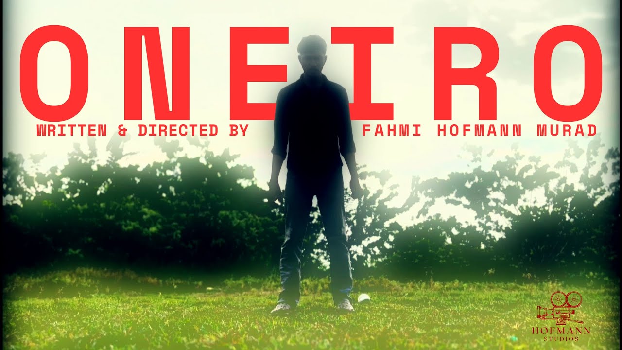 Oneiro Short Film | Fahmi Hofmann Murad | Hofmann Studios