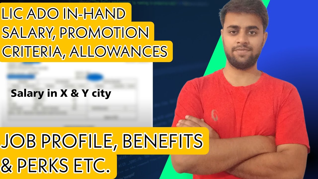 LIC ADO Apprentice Development Officer In-hand Salary, Job Profile, Promotion, Increment, Allowances