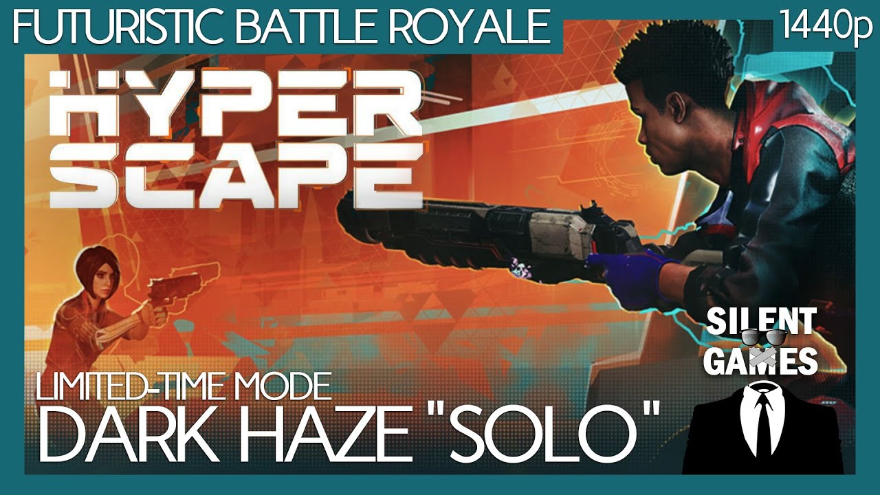 Hyper Scape - Dark Haze Limited Time Solo Mode PC Gameplay (No commentary) 1440p