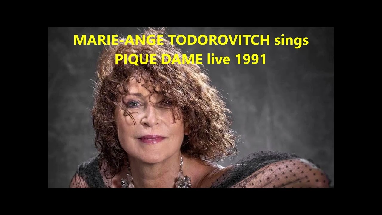 MARIE-ANGE TODOROVITCH sings Pique Dame, live 1999