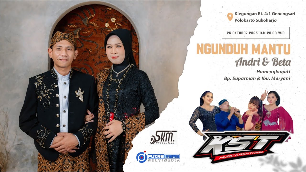 LIVE KST MUSIC Kasatrian - SKM Pro Audio - Midodareni Ngunduh Mantu ANDRI & BETA (26 Oktober 2025)