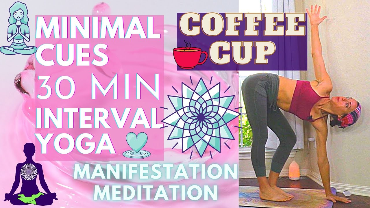 30 min Minimal Cues Coffee Cup Interval Yoga - Quantum Manifestation Meditation | Ali Kamenova