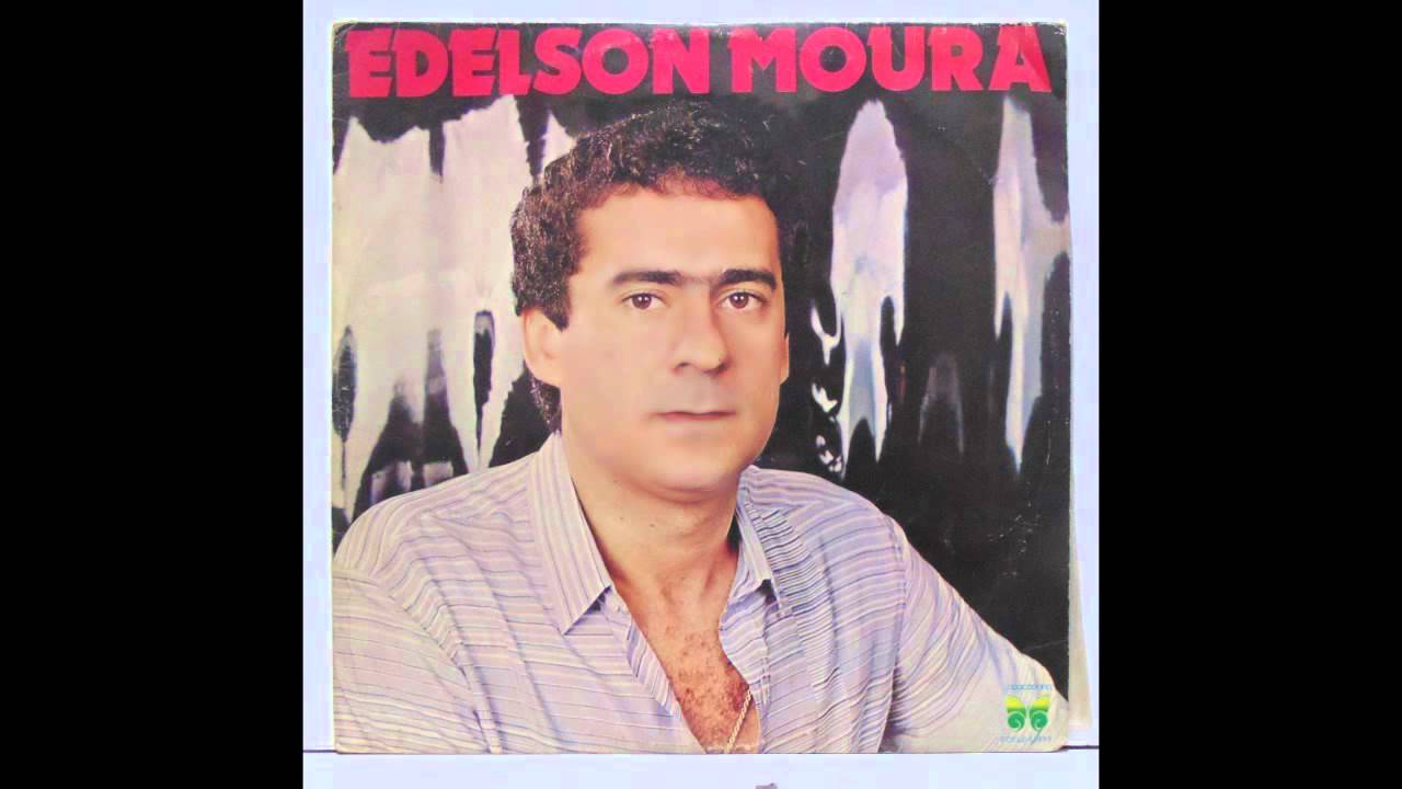 Edelson Moura - Felicidade para você (1983)