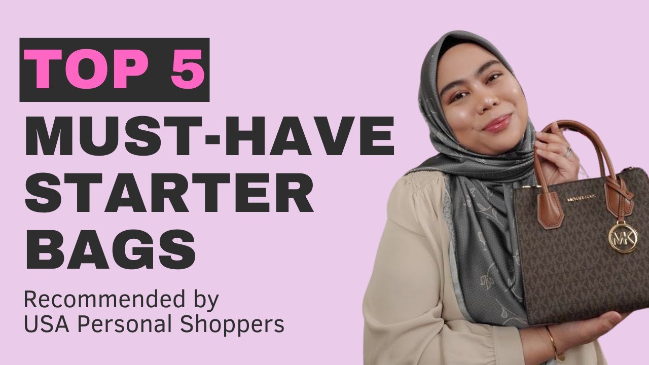 Episode 57: Top 5 Must-Have Starter Bags Recommended by USA Personal Shoppers