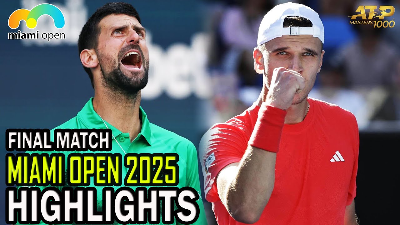 Novak Djokovic vs Jakub Mensik Final Miami 2025
