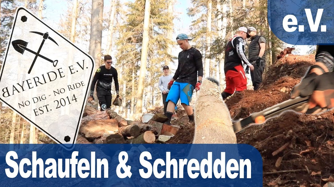 Schaufeln & Schredden  - Trail Day #1 BAYERIDE e.V.