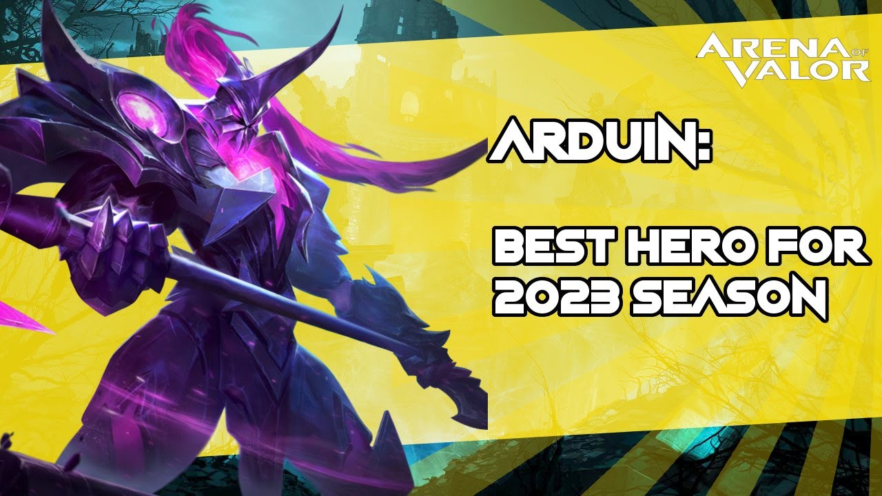 ARDUIN: Best Hero for 2023 Season | Arena of Valor / AoV / RoV / Liên Quân