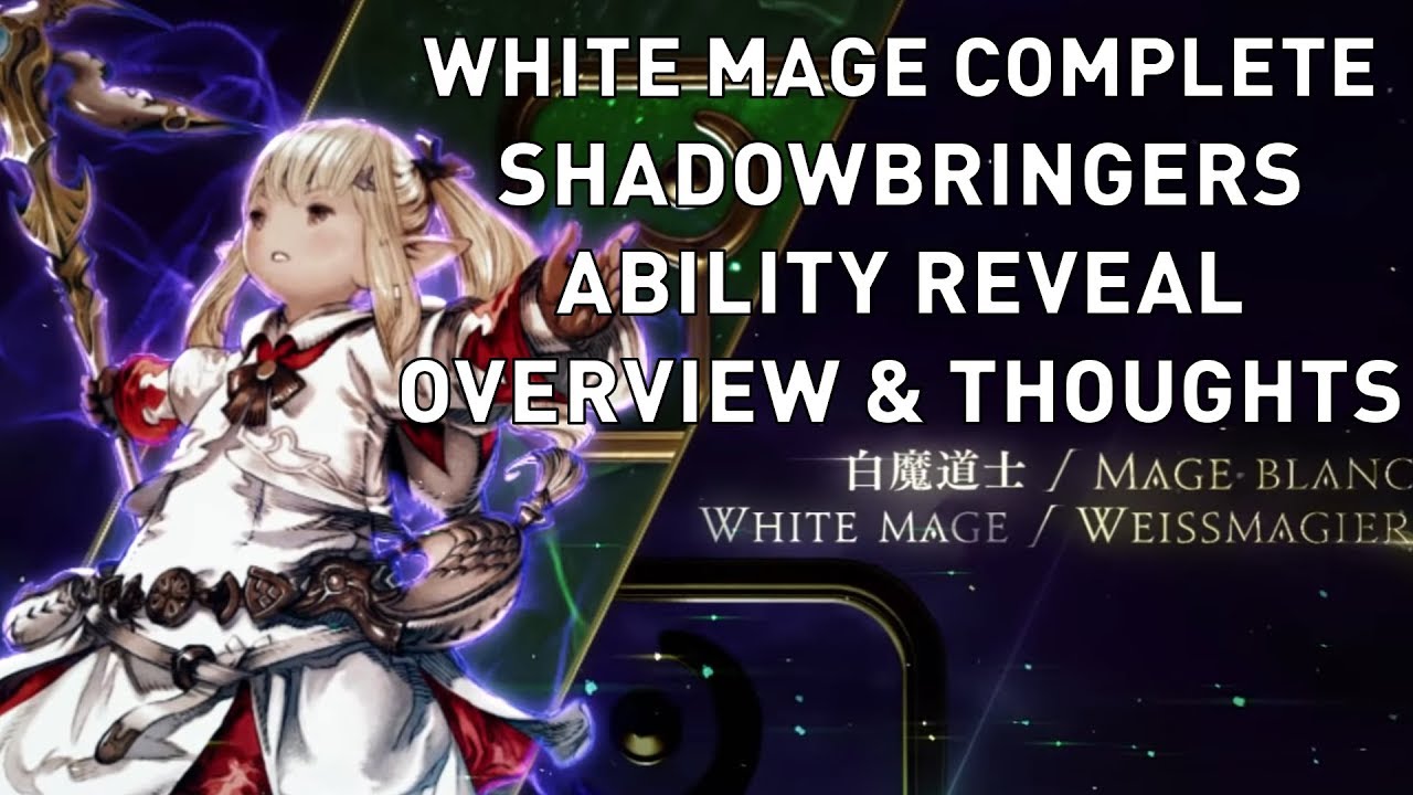 FFXIV: White Mage COMPLETE Shadowbringers Ability Reveal Overview & Thoughts