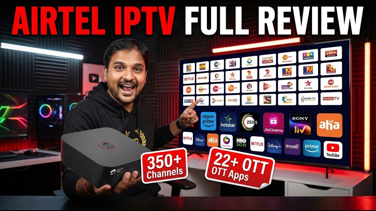 Six Months with Airtel IPTV – The Truth About Streaming, OTT & Live TV