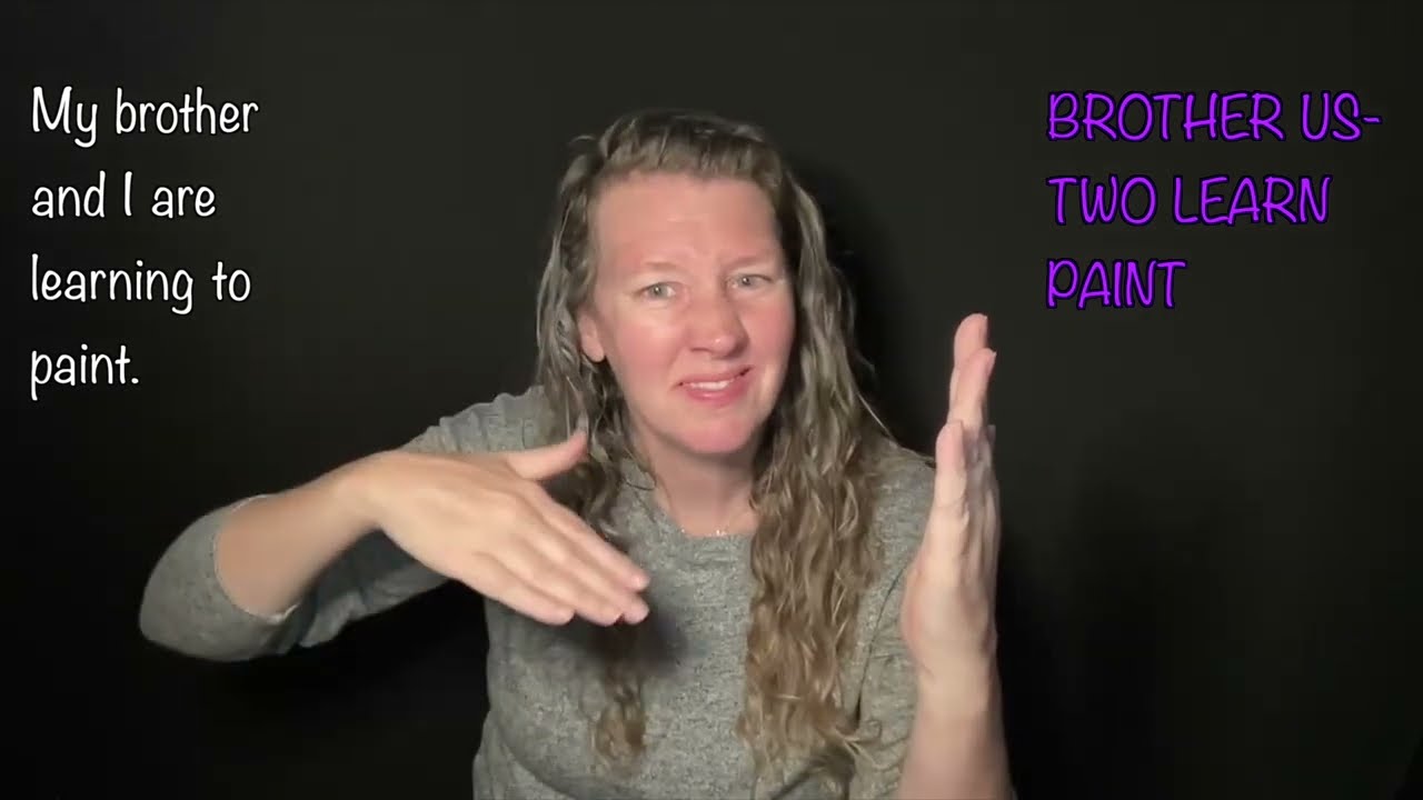 American Sign Language 1B Final Exam Review
