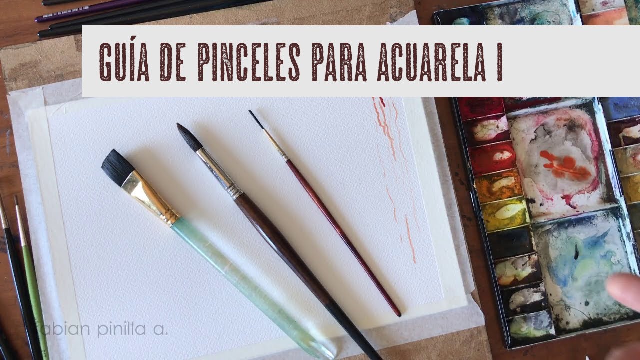 Guía de Pinceles Para Acuarela