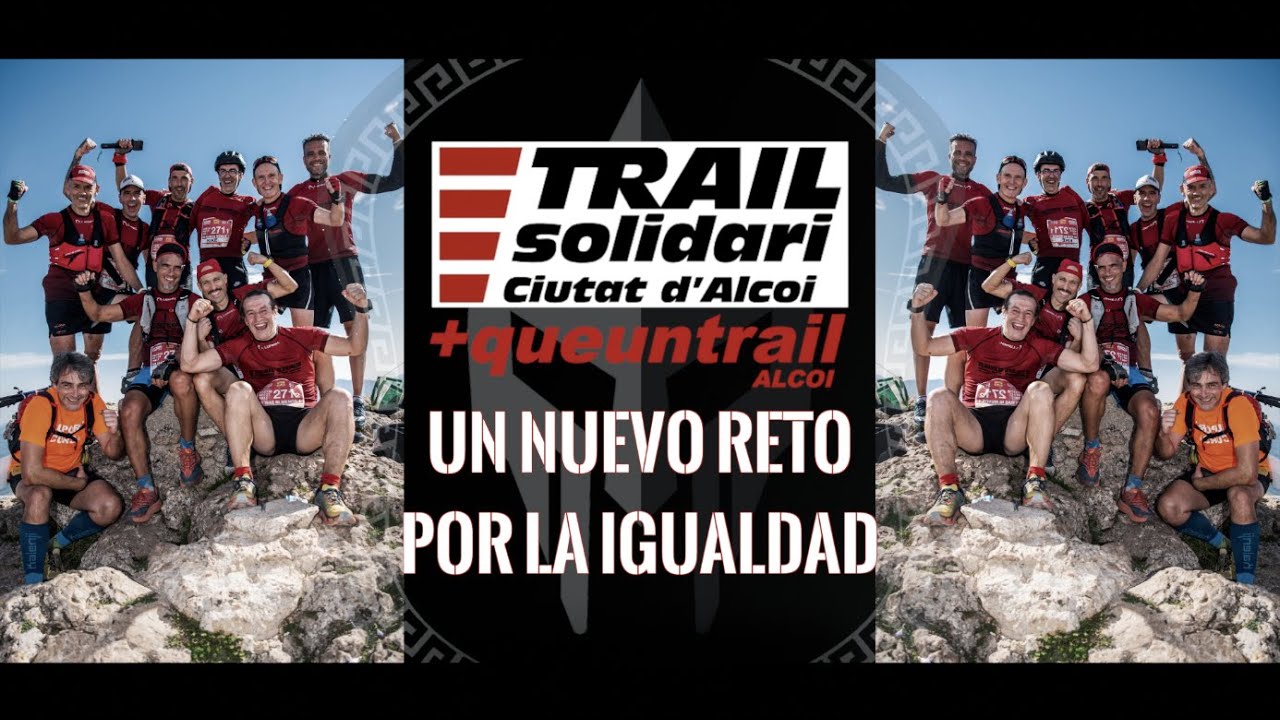 Trail Solidari Alcoi 2021 - Un nuevo reto por la igualdad