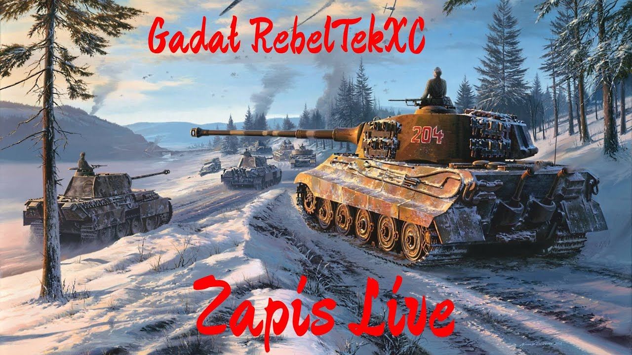 World of Tanks - Dobijamy czołg czy siebie ? I Na żywo