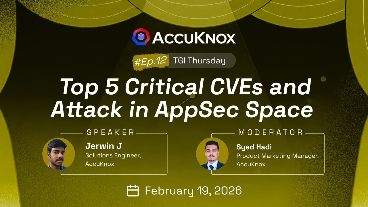 TGIT! Ep.12 – Top 5 Critical CVEs and Attack in AppSec