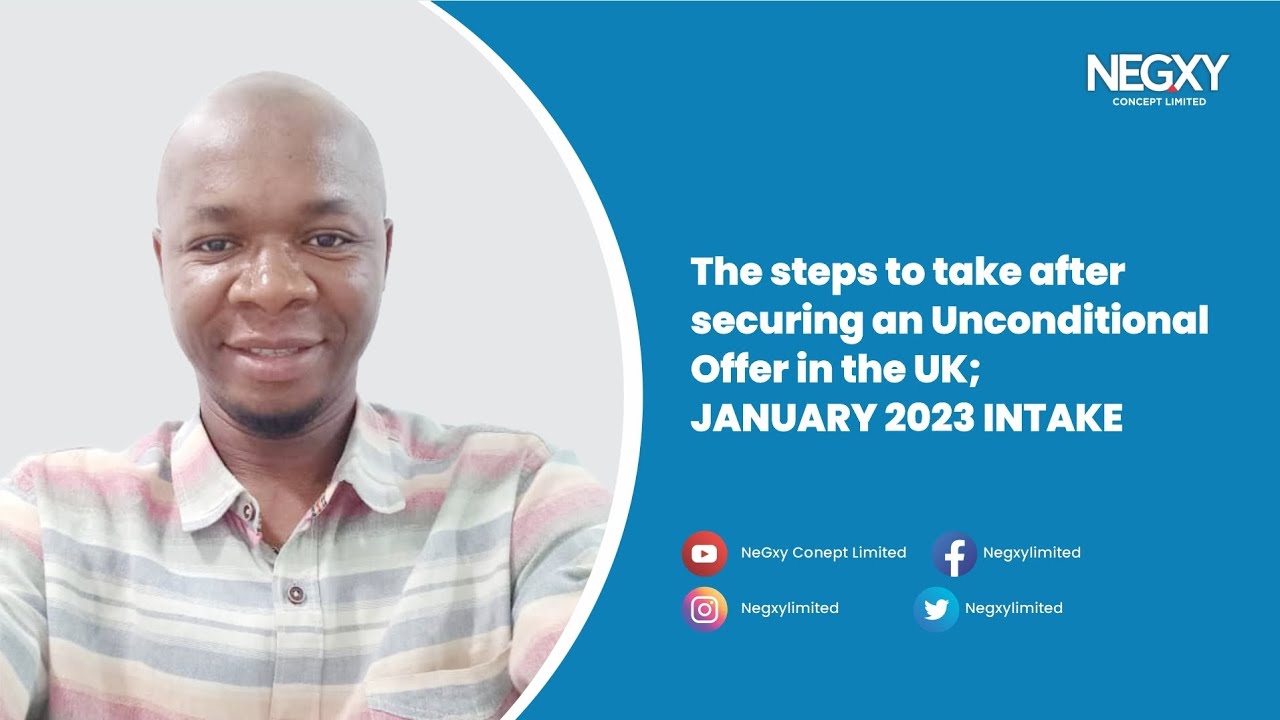 The steps to take after securing an Unconditional Offer in the UK; January 2023 Intake