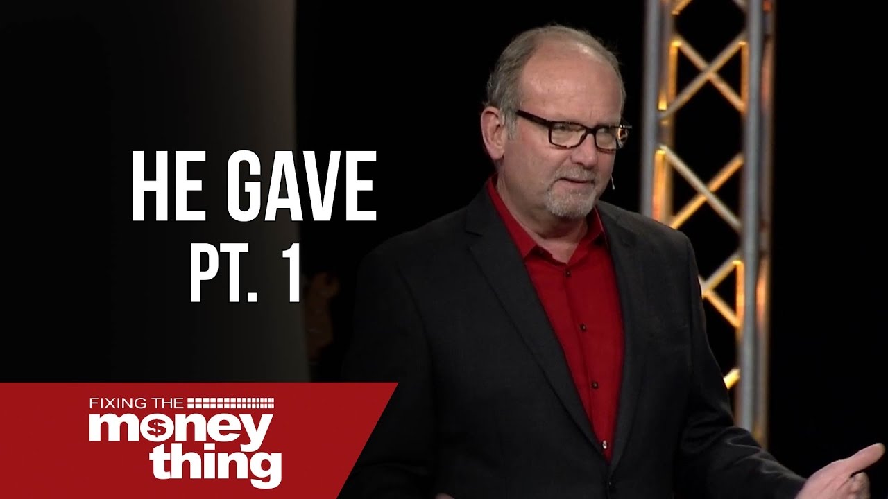 Understanding the Kingdom of God | He Gave Pt. 1