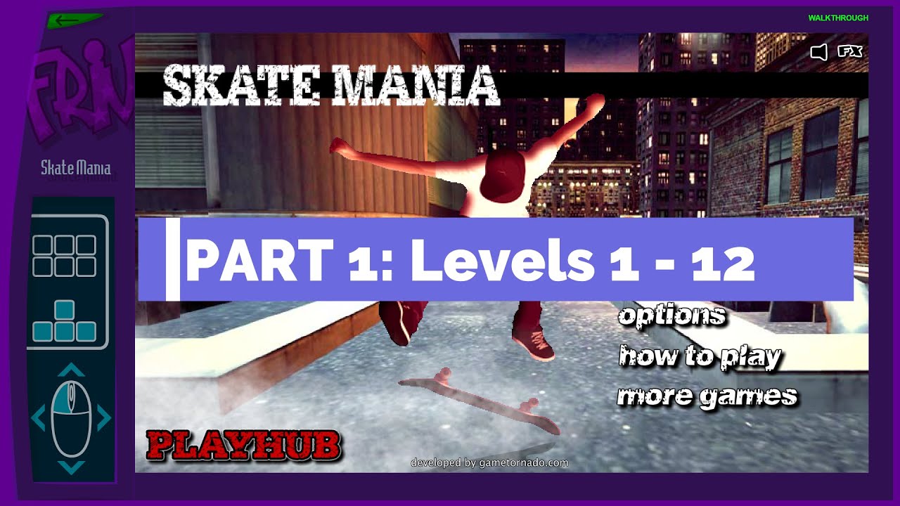 FRIV CLASSIC GAMES | Skate Mania - PART 1(Levels 1 - 12)