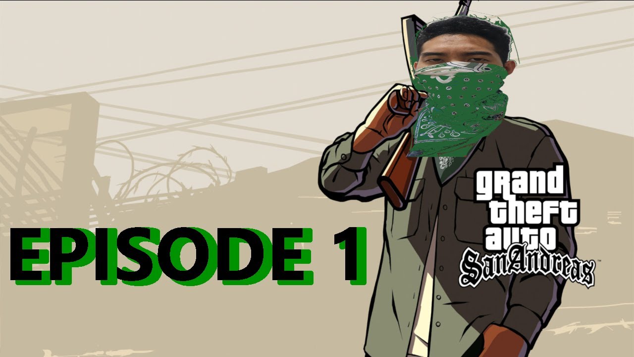 FIKRY PLAY GTA SAN ANDREAS EPISODE 1(EP 1)-BETTER CALL CJ