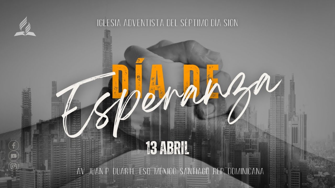 Iglesia Adventista Sion - Transmisión en Vivo