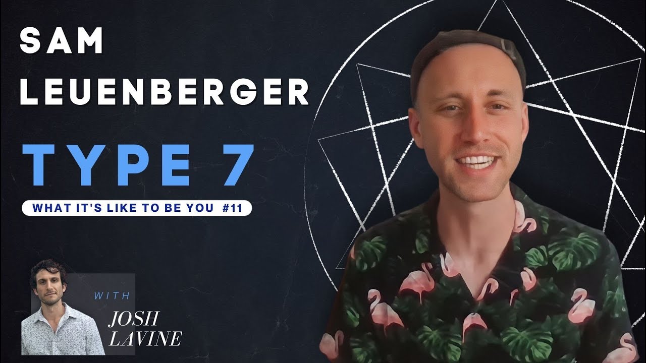 Vulnerable Enneagram 7 Interview - 