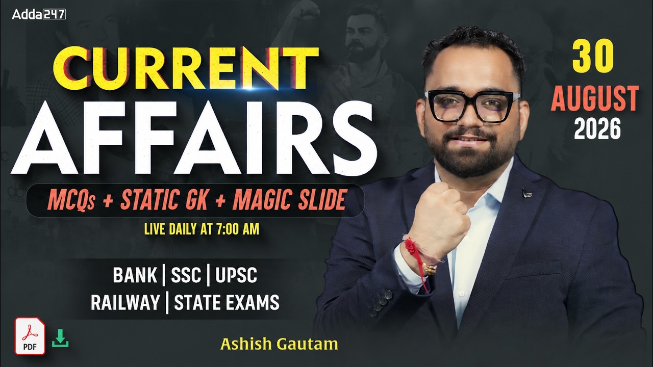 Current Affairs Today | 30 August 2026  | Daily Current Affairs | By Ashish Gautam
